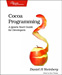 Cocoa Programming: A Quick-Start Guide for Developers Cocoa Programming: A Quick-Start Guide for Developers