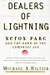 Dealers of Lightning: Xerox PARC and the Dawn of the Computer Age Dealers of Lightning: Xerox PARC and the Dawn of the Computer Age