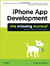 iPhone App Development: The Missing Manual iPhone App Development: The Missing Manual