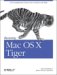 Running Mac OS X Tiger: A No-Compromise Power User’s Guide to the Mac Running Mac OS X Tiger: A No-Compromise Power User’s Guide to the Mac