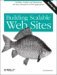 Building Scalable Web Sites: Building, Scaling, and Optimizing the Next Generation of Web Applications Building Scalable Web Sites: Building, Scaling, and Optimizing the Next Generation of Web Applications